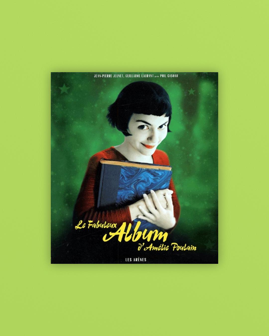 Le Fabuleux album d’Amélie Poulain