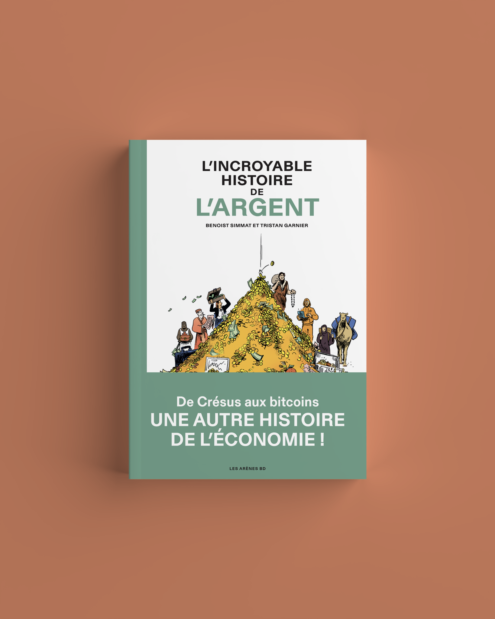 L’Incroyable Histoire de l’argent