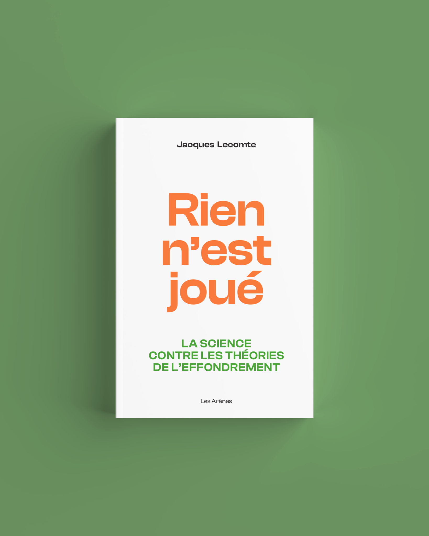 Rien n’est joué : la science contre les théories de l’effondrement