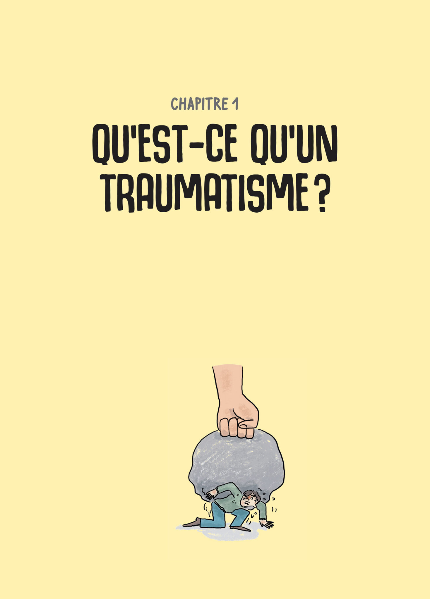 Adieu traumatismes…
