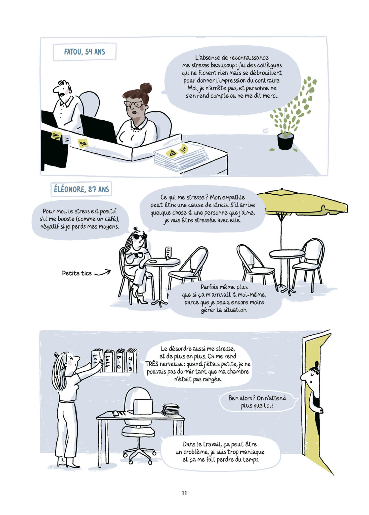 La vie est un long stress tranquille