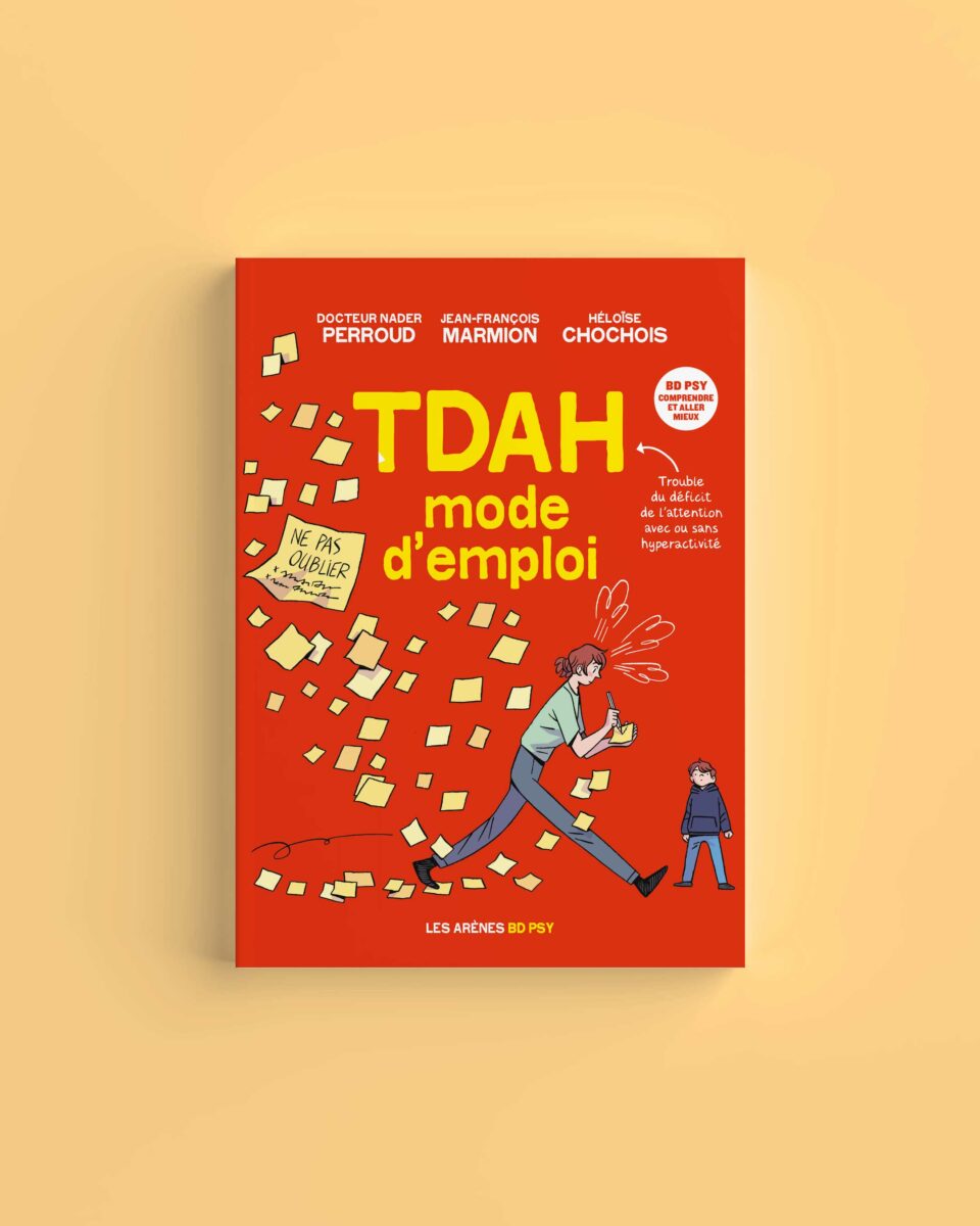Couverture de TDAH, mode d’emploi