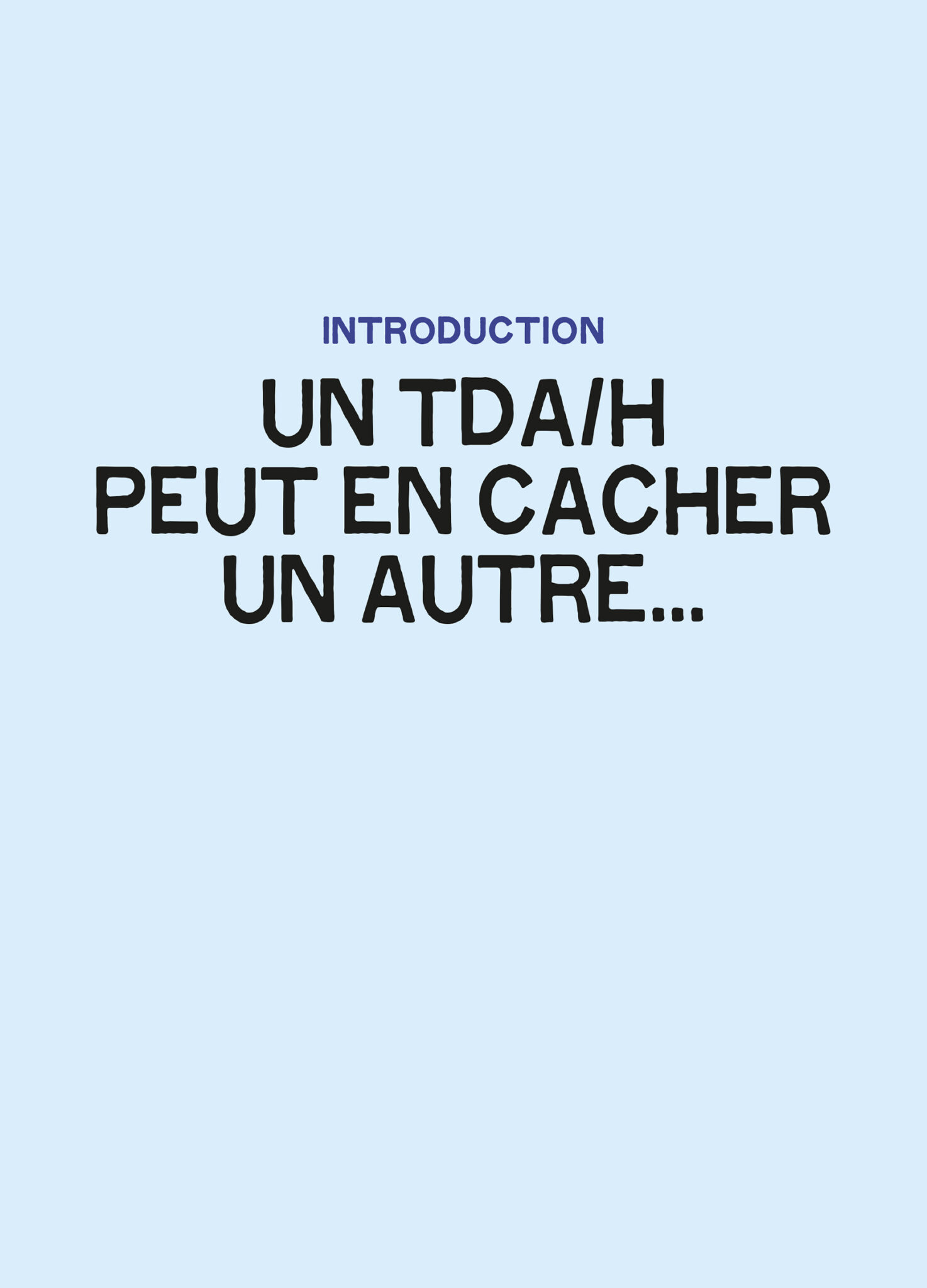 TDAH, mode d’emploi