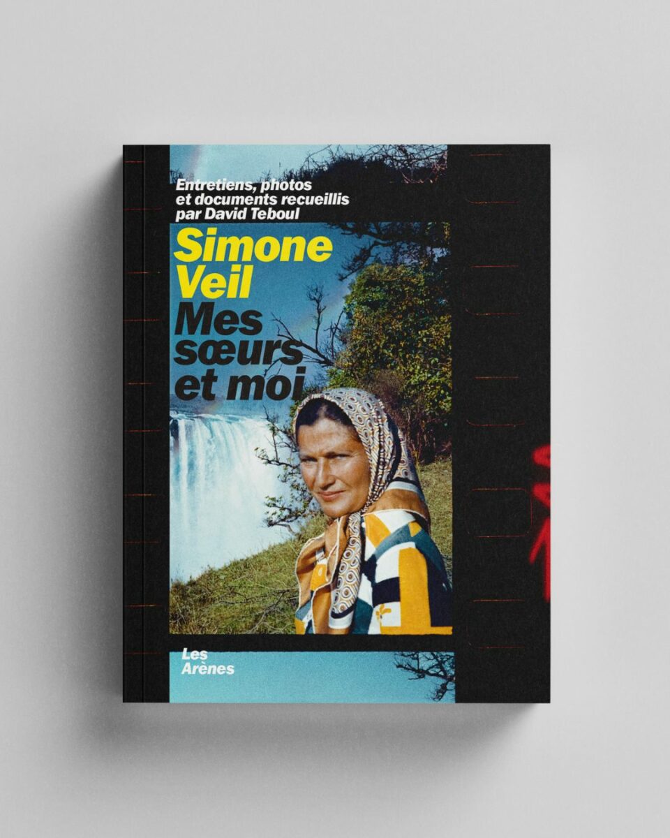 Couverture de Simone Veil, mes soeurs et moi