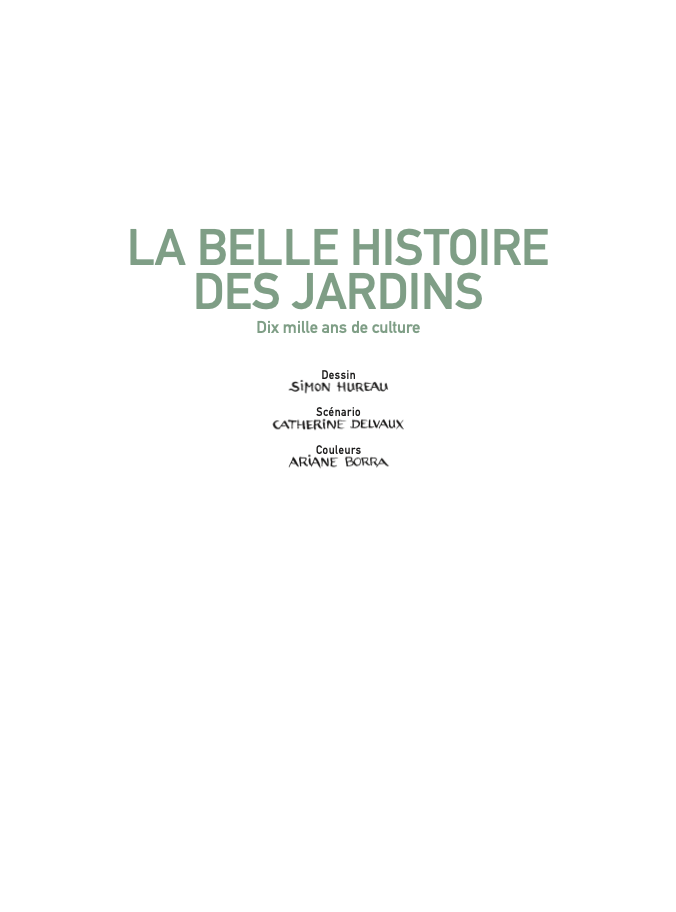 La belle histoire des jardins