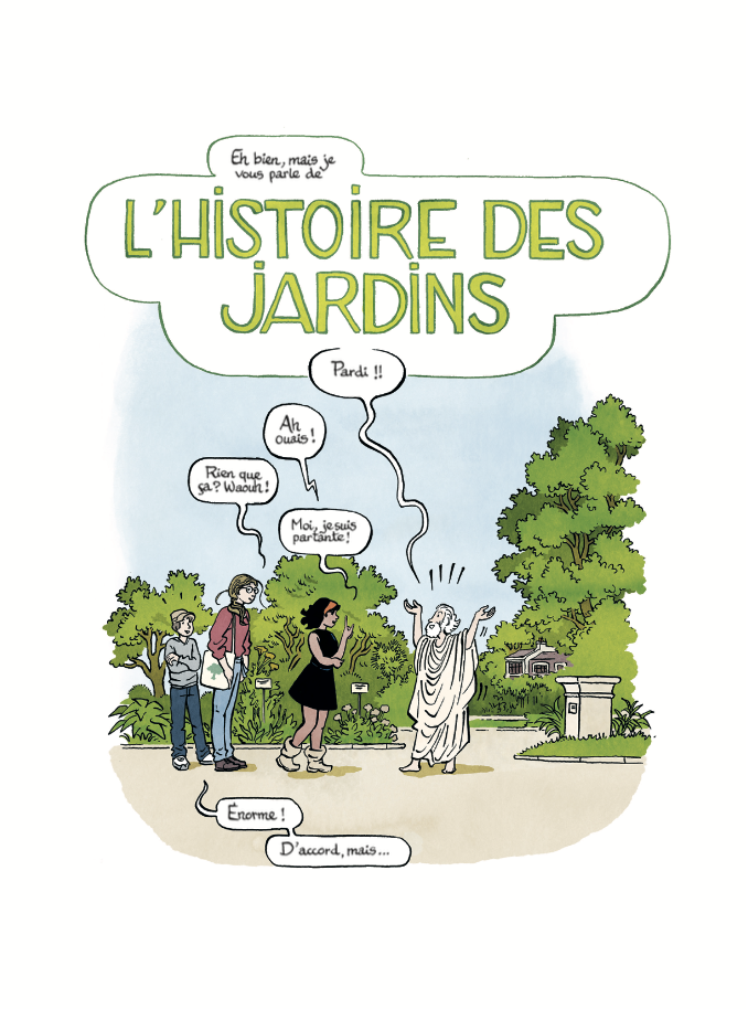 La belle histoire des jardins