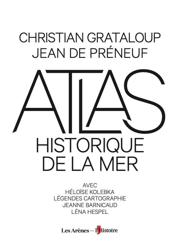 Atlas historique de la mer