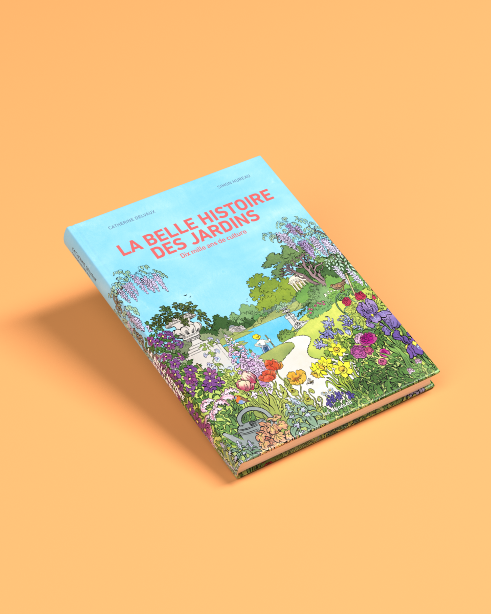Couverture alternative de La belle histoire des jardins