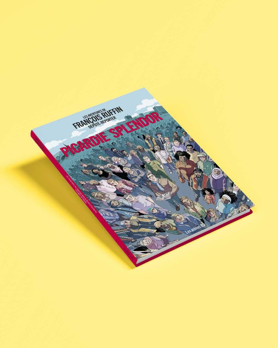 Couverture alternative de Les aventures de François Ruffin député-reporteur