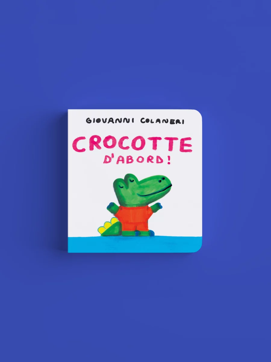 Couverture de Crocotte d&rsquo;abord !