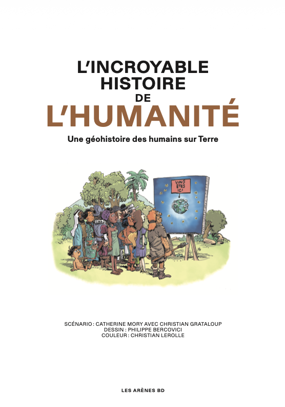 L&rsquo;Incroyable Histoire de l&rsquo;humanité