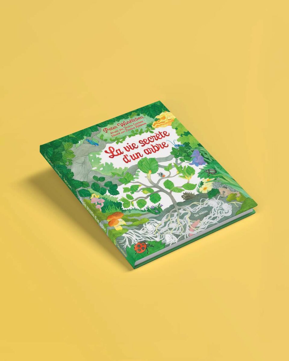 Couverture alternative de La vie secrète d&rsquo;un arbre