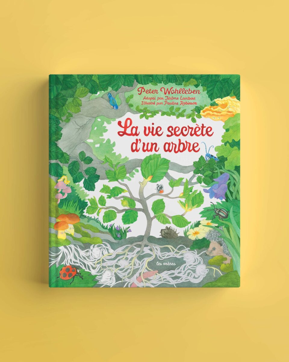 Couverture de La vie secrète d&rsquo;un arbre
