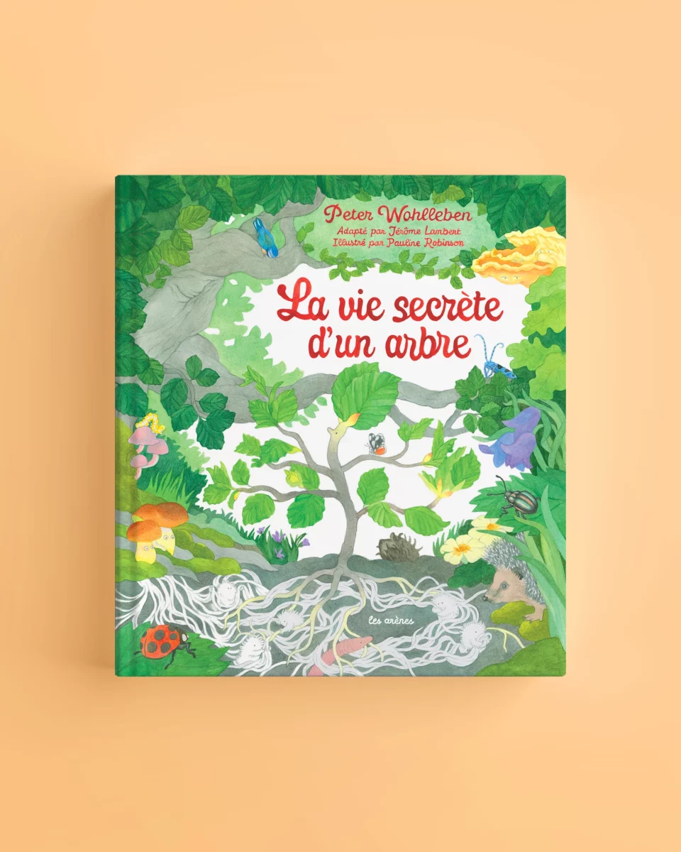 Couverture de La vie secrète d&rsquo;un arbre